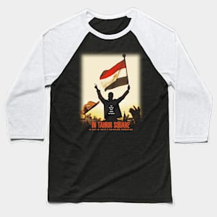 in Tahrir Square Baseball T-Shirt